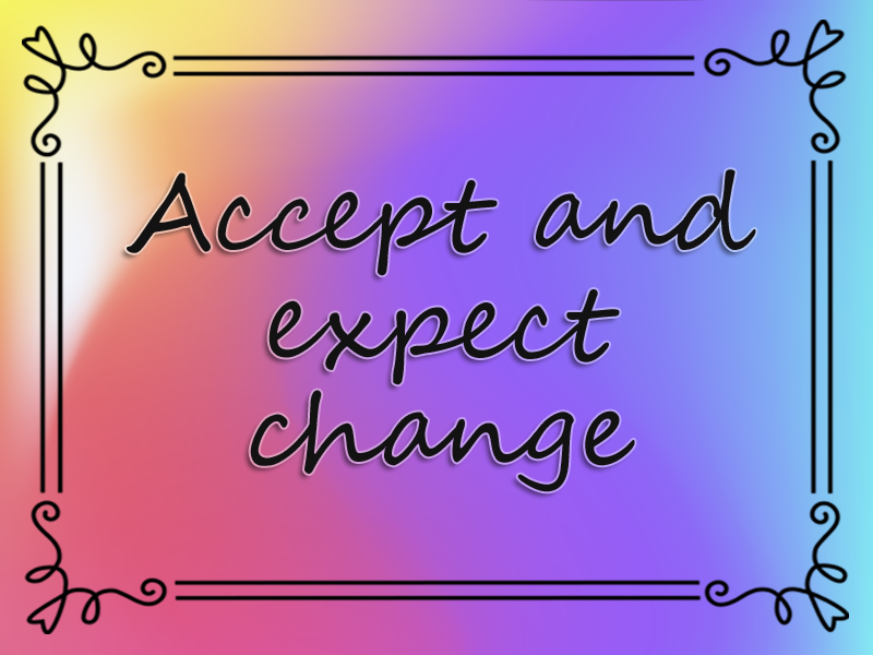 marriage advice: Accept and Expect Change