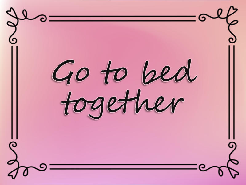 marriage advice: Go to Bed Together
