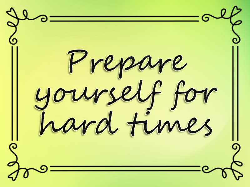 marriage advice: Prepare Yourself for Hard Times