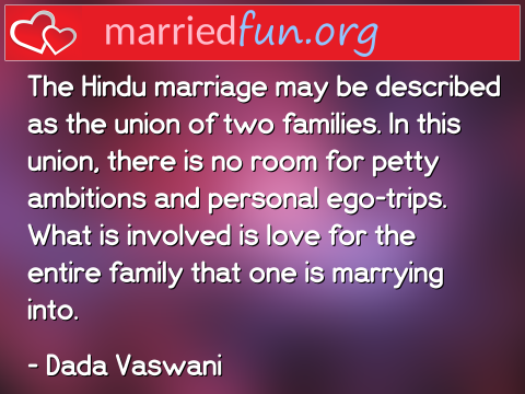 Marriage Quote by Dada Vaswani - The Hindu marriage may be described as ... 